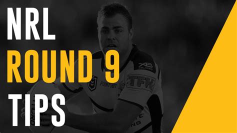 nrl round 9 odds|NRL Round 9 Tips & Predictions .